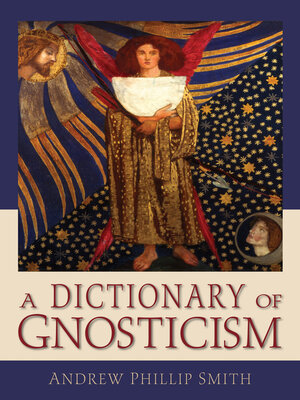 cover image of A Dictionary of Gnosticism
